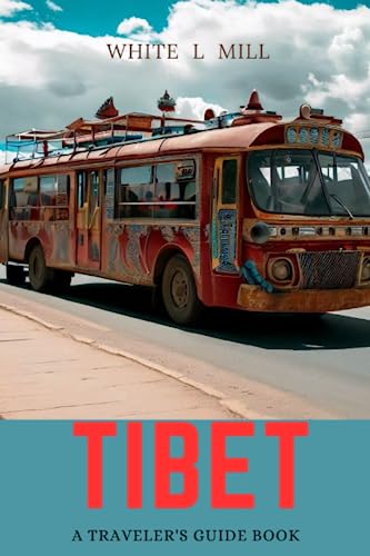 Tibet: A traveler's guide book (Guide books for Tourists)