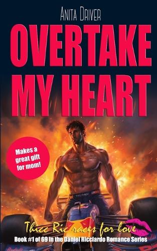 Overtake My Heart