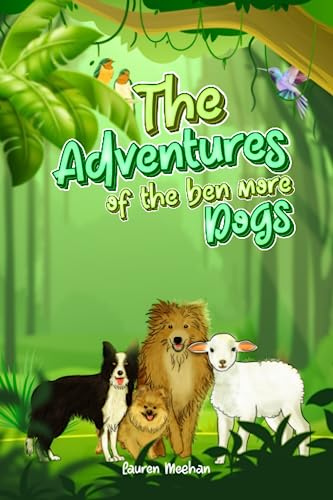 The adventures of the Benmore dogs