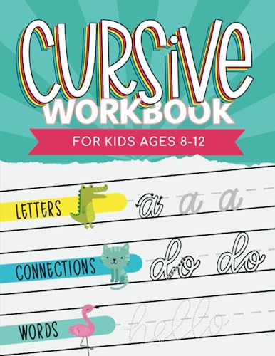 Cursive Workbook for Kids Ages 8-12