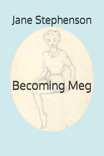 Becoming Meg