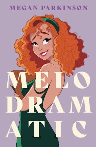 Melodramatic