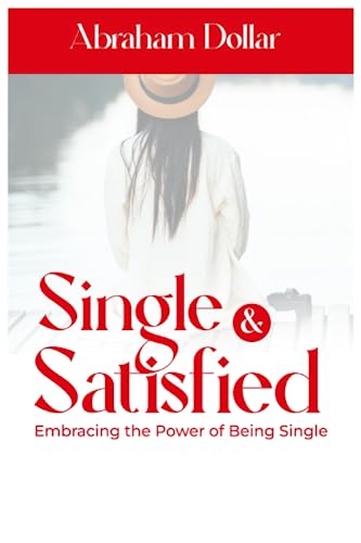 Single and Satisfied: Embracing the Power of Being Single