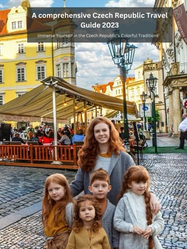 A comprehensive Czech Republic Travel Guide 2023: Immerse Yourself in the Czech Republic's Colorful Traditions.