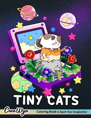 Tiny Cats : A Colorful Journey into the Magical World with Cute Little Cat for Stress Relief and Relaxation