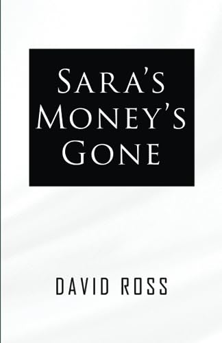 Sara's Money's Gone