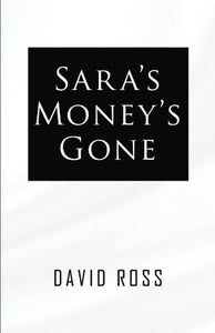 Sara's Money's Gone 