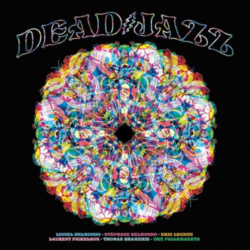 Deadjazz (Plays The Music Of The Grateful Dead)