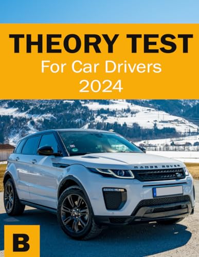 Driving Theory Test Book UK - Driving Theory Test for Car Driver - Highway Code (UK Automotive Serie)