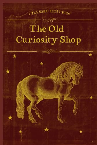 The Old Curiosity Shop: With original illustrations