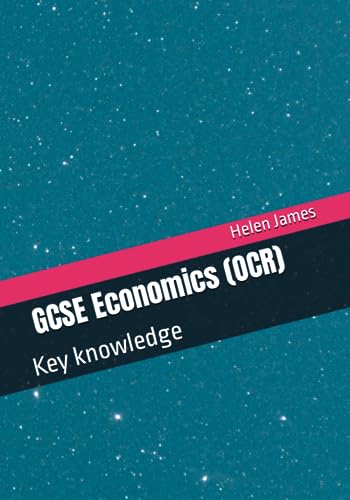 GCSE Economics (OCR): Key knowledge