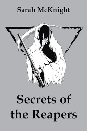 Secrets of the Reapers