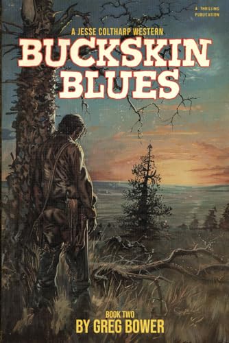 Buckskin Blues Large Print: A Jesse Coltharp Western Book 2 (Jesse Coltharp Western Large Print)