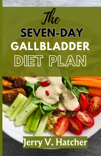 The Seven-Day Gallbladder Diet Plan