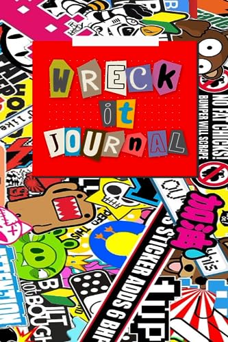 Wreck It Journal: A Fun and Challenging Creative Book for All Ages, Promoting Stress Relief and Anxiety Reduction