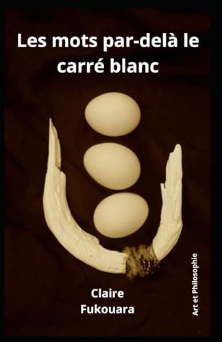 Les mots par-delà le carré blanc