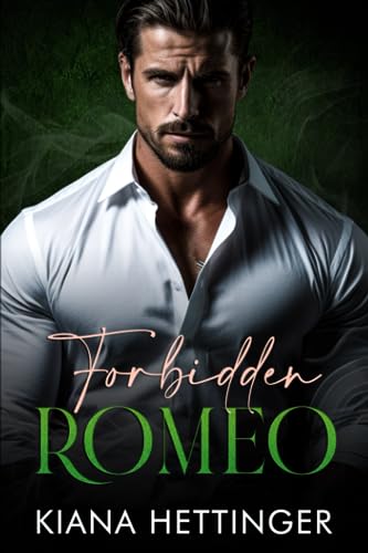 Forbidden Romeo: An Enemies to Lovers Fake Dating Dark Irish Billionaire Mafia Romance (Mafia Kings: Forbidden Series)