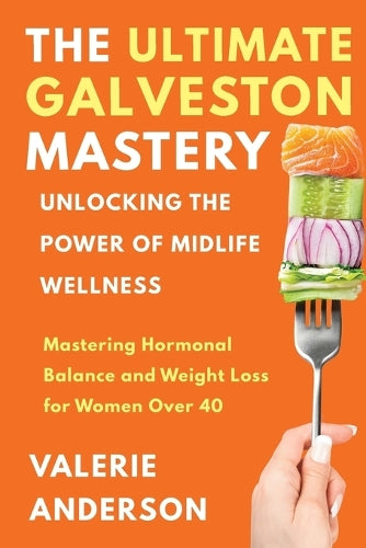 The Ultimate Galveston Diet