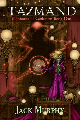 Tazmand: Bloodstone of Cardemont Book One