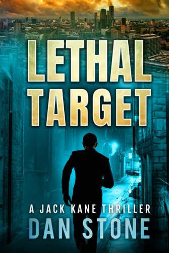 Lethal Target: Book 1 in the Jack Kane series
