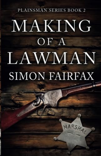 Making of a Lawman (Plainsman series)