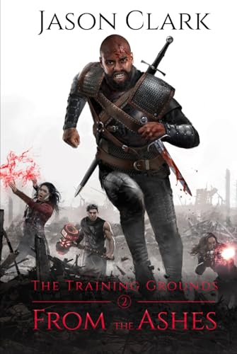 The Training Grounds: From the Ashes