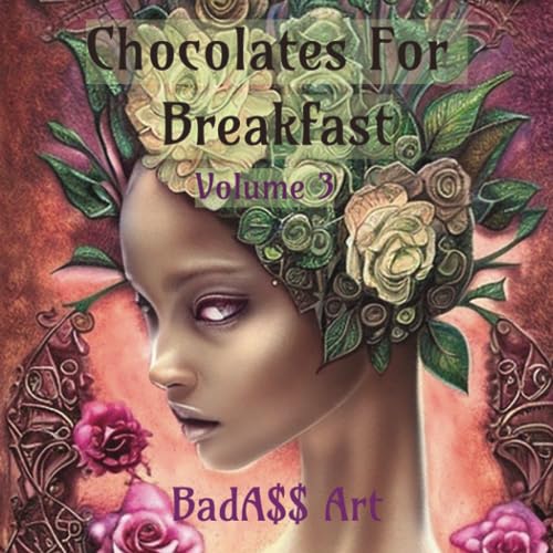 Chocolates For Breakfast: Volume 3