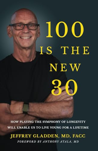 100 Is the New 30