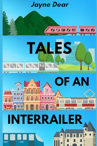Tales of an Interrailer