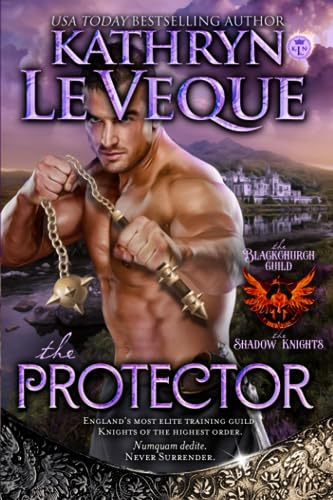 The Protector: A Medieval Romance (The Blackchurch Guild: The Shadow Knights)