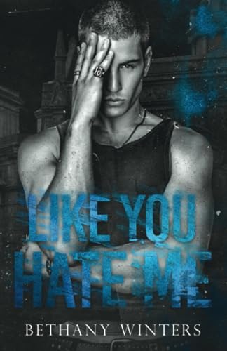 Like You Hate Me