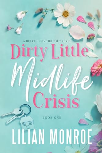 Dirty Little Midlife Crisis