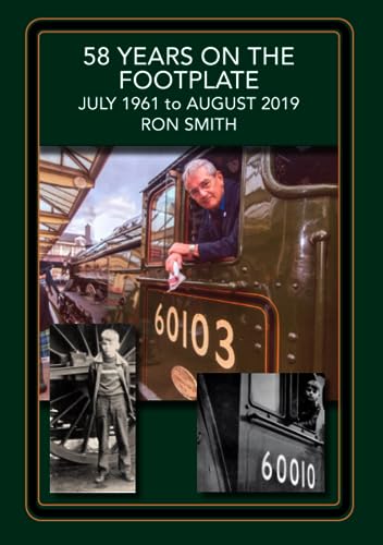 58 Years on the Footplate: 1961 to 2019