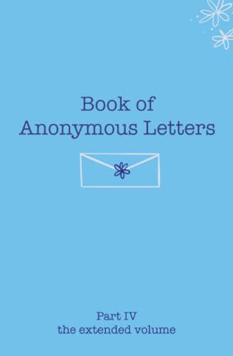 Book of Anonymous Letters - The Extended Volume