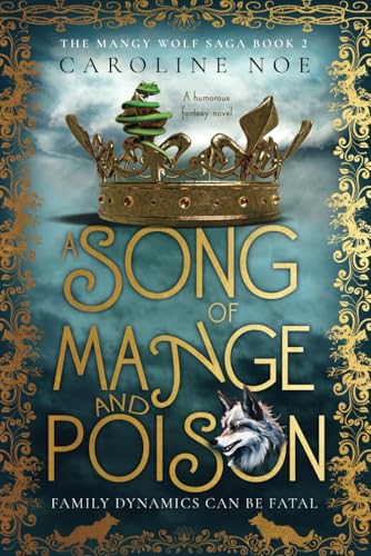 A Song Of Mange And Poison