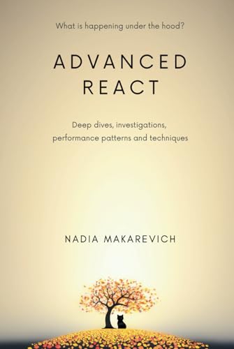 Advanced React: Deep dives, investigations, performance patterns and techniques