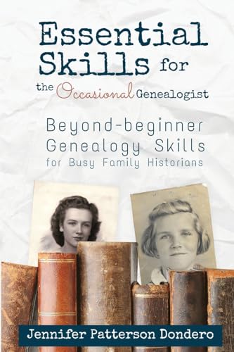 Essential Skills for the Occasional Genealogist