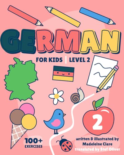 German Learning Book For Kids 2: Children Ages 5-11 (German Learning Series For Kids)