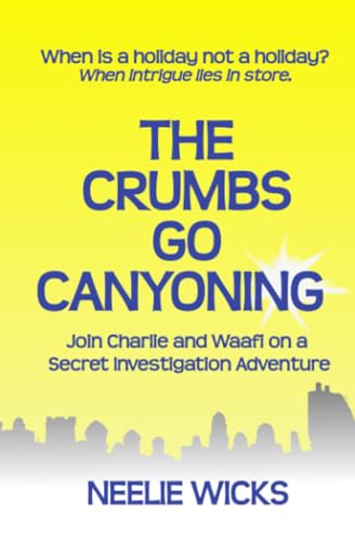 The Crumbs Go Canyoning