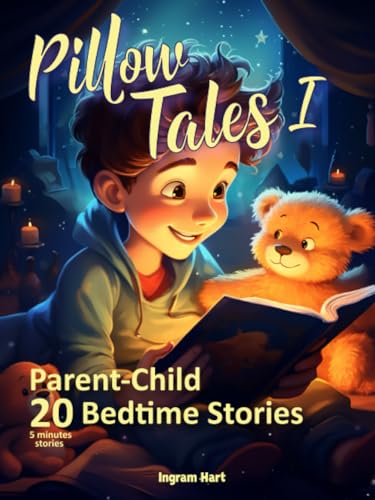 Pillow Tales I : Parent-Child 20 Five-Minute Children's Bedtime Stories