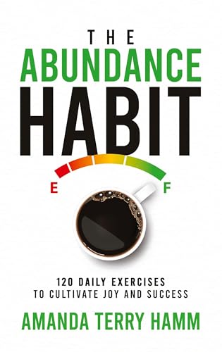 The Abundance Habit