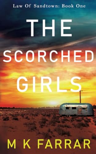 The Scorched Girls (Law of Sandtown)