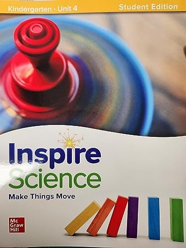 Inspire Science: Grade K, Student Edition, Unit 4