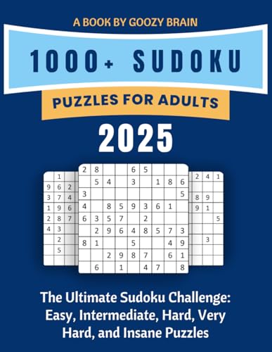 Sudoku Puzzles for Adults: The Ultimate Sudoku Challenge: Easy, Intermediate, Hard, Very Hard, and Insane killer Sudoku Puzzles, A Complete Collection for Sudoku Enthusiast, Sudoku Books for Adults