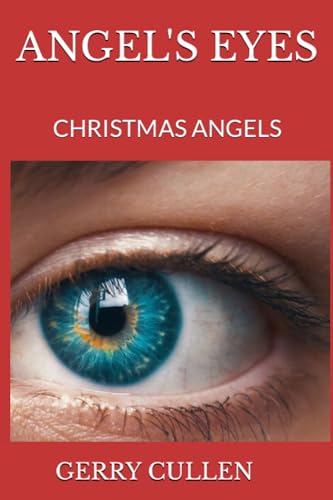ANGEL'S EYES: CHRISTMAS ANGELS