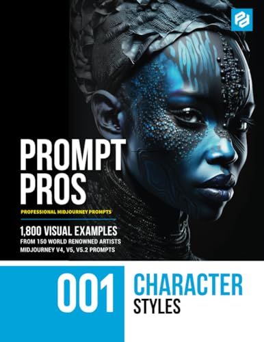 Character Styles: Professional Midjourney Prompts (AI Prompt Pros)