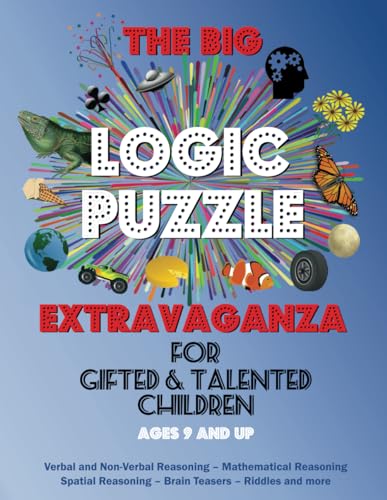 The Big Logic Puzzle Extravaganza for Gifted & Talented Children