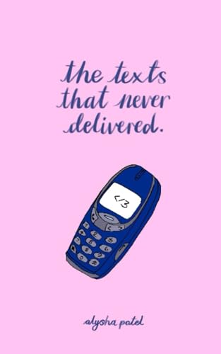 the texts that never delivered.