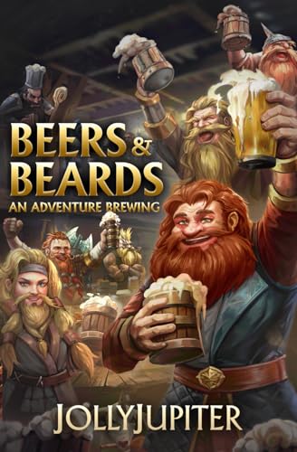 An Adventure Brewing: A Cozy Fantasy LitRPG (Beers and Beards)