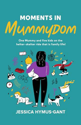 Moments in Mummydom